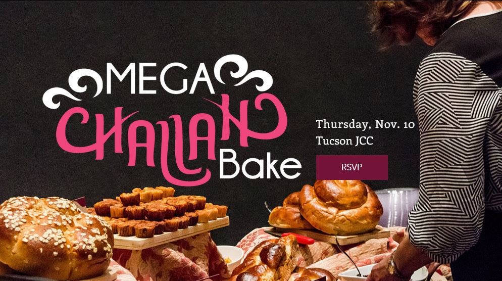 Mega Challah Bake Tucson Jewish Tucson