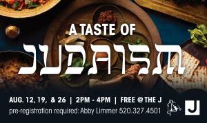 Taste of Judaism @ Tucson JCC | Tucson | Arizona | United States